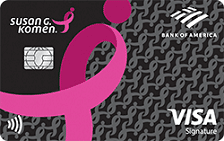 Susan G. Komen® Customized Cash Rewards Visa®