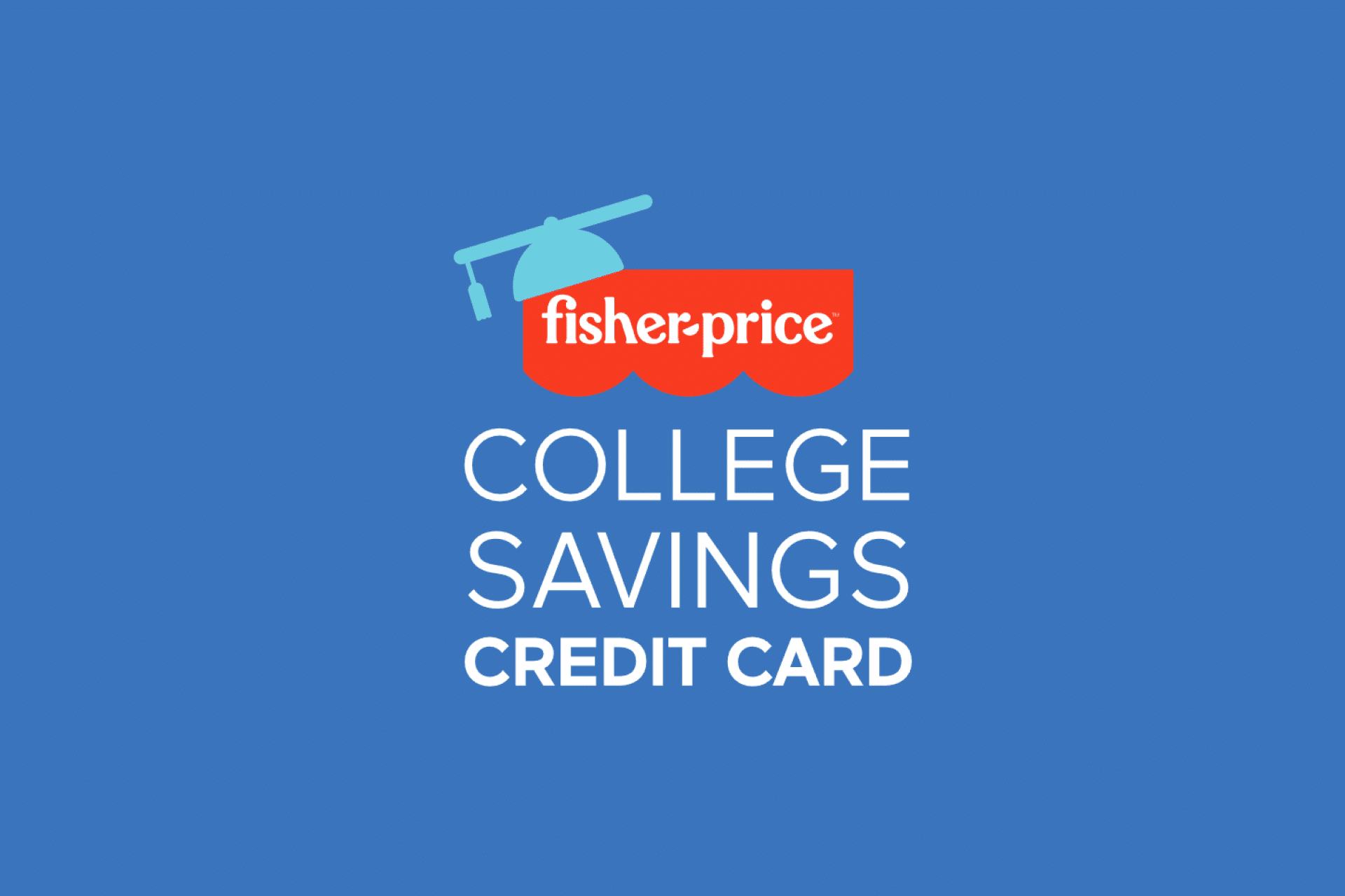 Fischer Price credit cards lets you earn rewards to apply to a 529 college savings plan