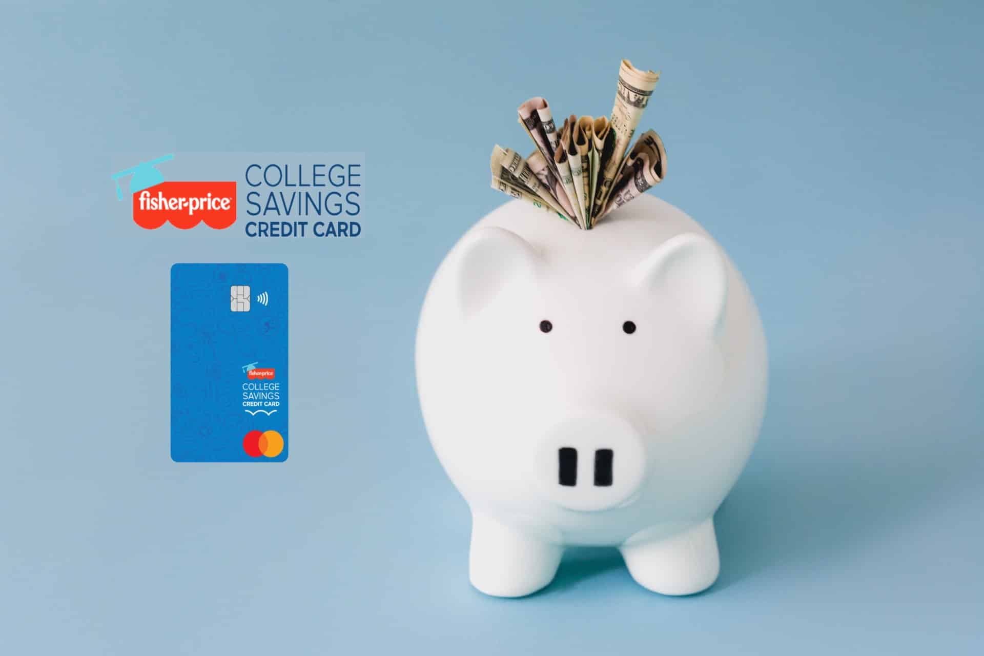 Fisher Price Mattell launch new credit card for savings money for college