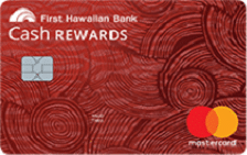 First Hawaiian Bank Cash Rewards Credit Card