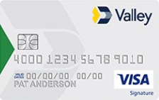 Valley Visa Signature® Real Rewards Card