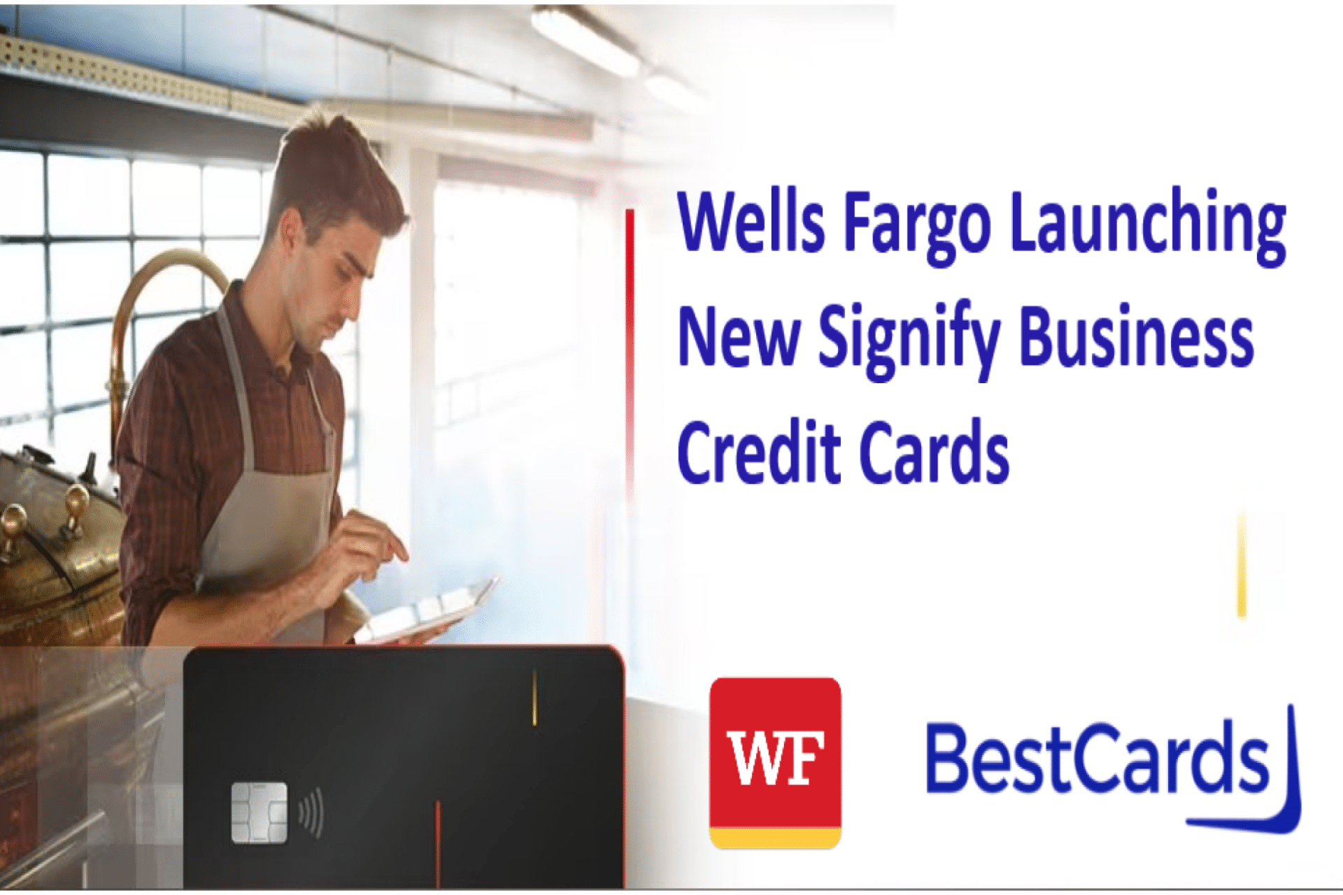 Wells Fargo Signify Business Mastercard credit cards to launch soon