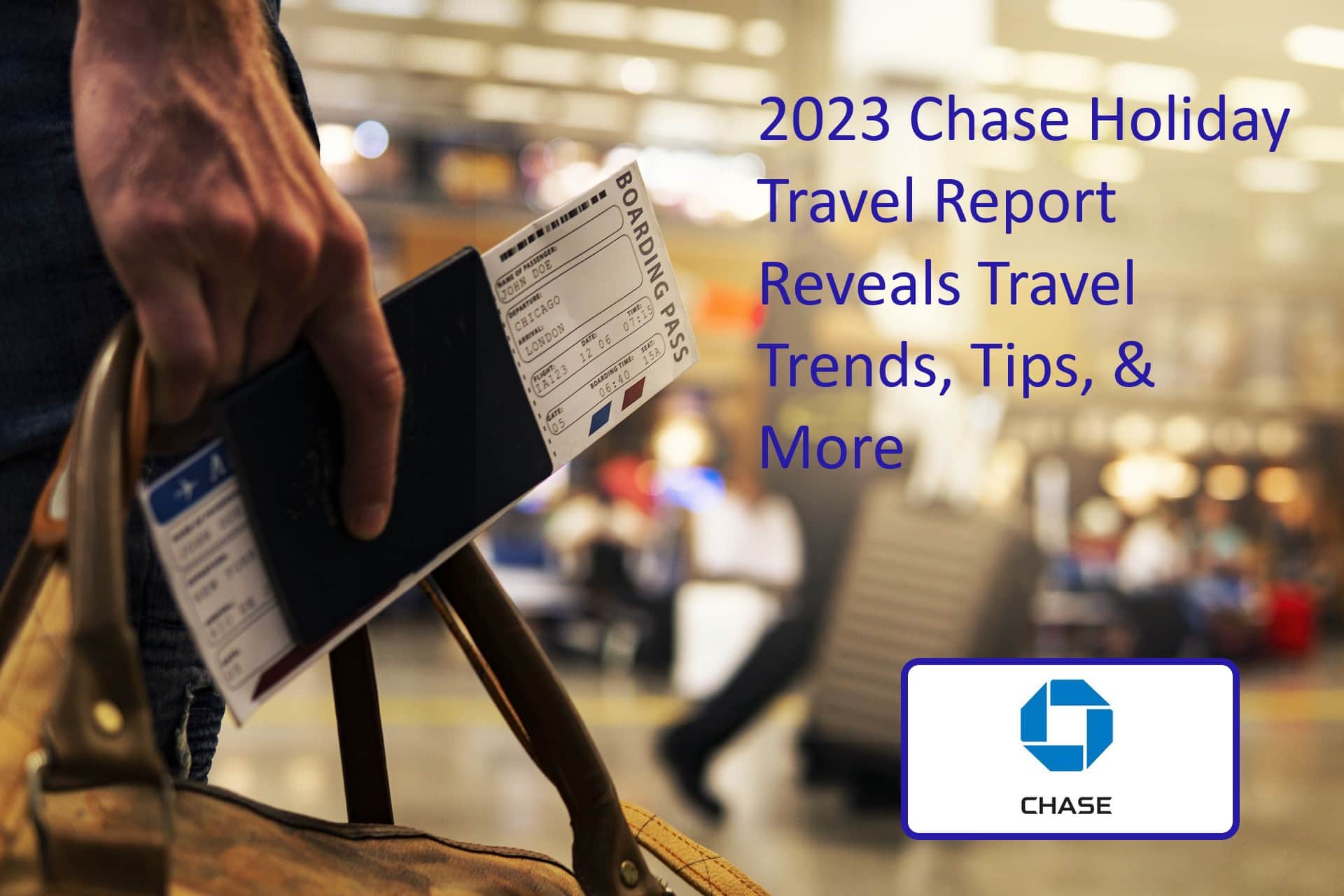 Chase Travel Holiday Travel 2023 Report BestCards.com