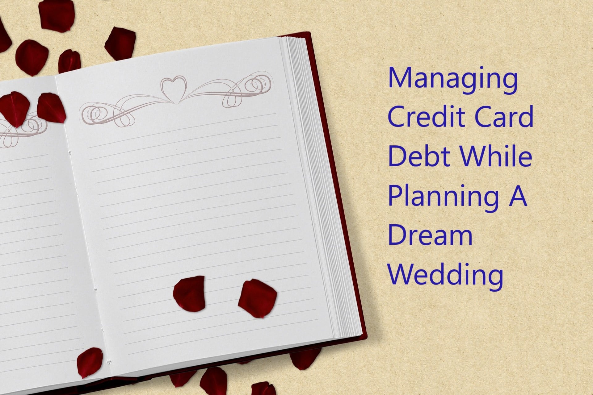 How to Manage Credit Card Debt While Planning A Wedding